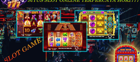 SITUS SLOT ONLINE TERPERCAYA HOKI777